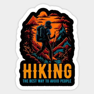 Hiking- The Best Way To Avoid People funny Sticker